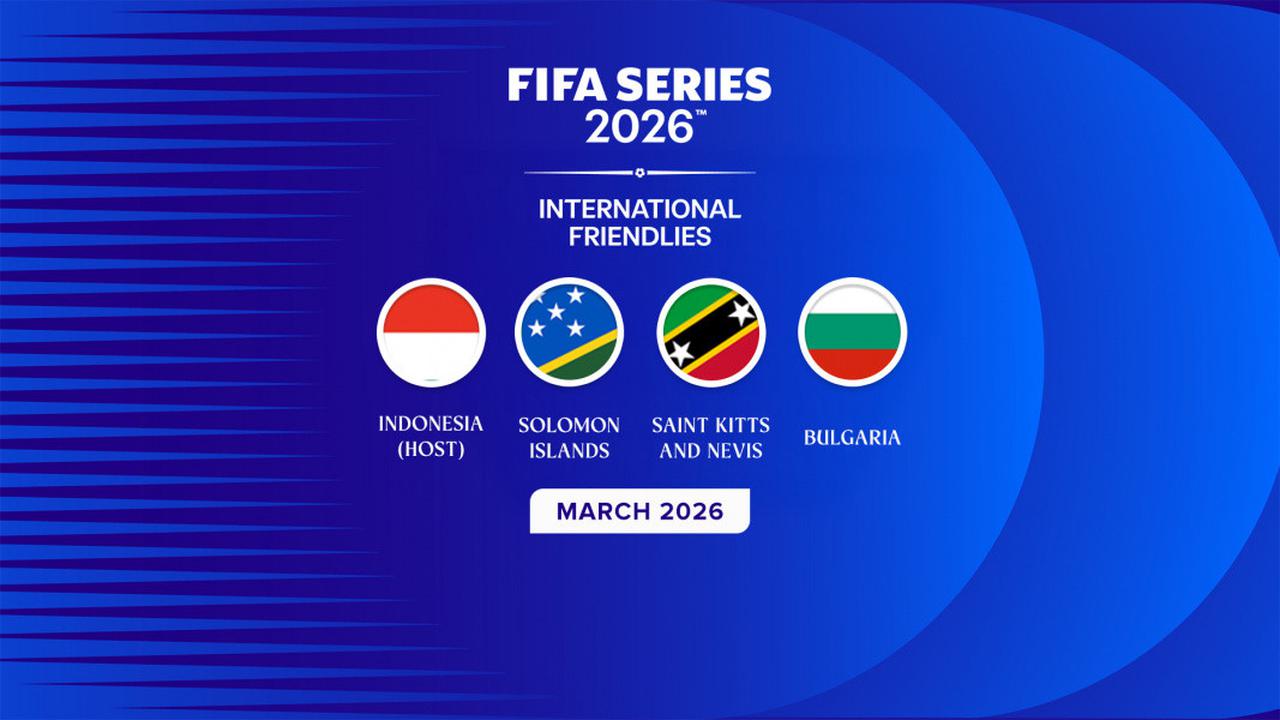 Resmi! Jadwal terbaru FIFA Series 2026 di Jakarta